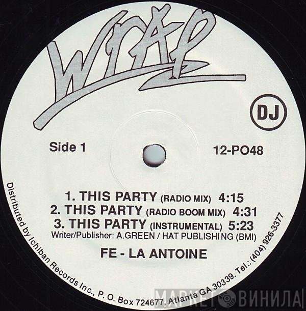 Fe-La Antoine - This Party