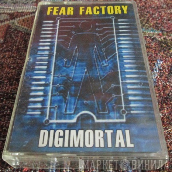 Fear Factory  - Digimortal