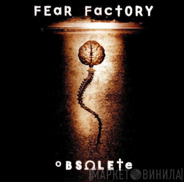 Fear Factory  - Obsolete