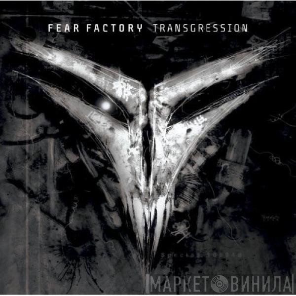 Fear Factory  - Transgression