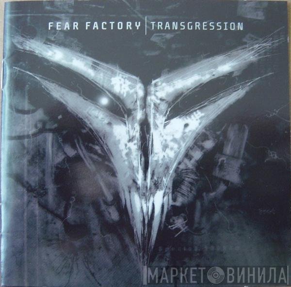 Fear Factory  - Transgression