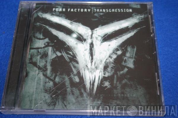 Fear Factory  - Transgression