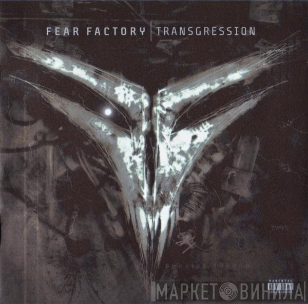 Fear Factory  - Transgression