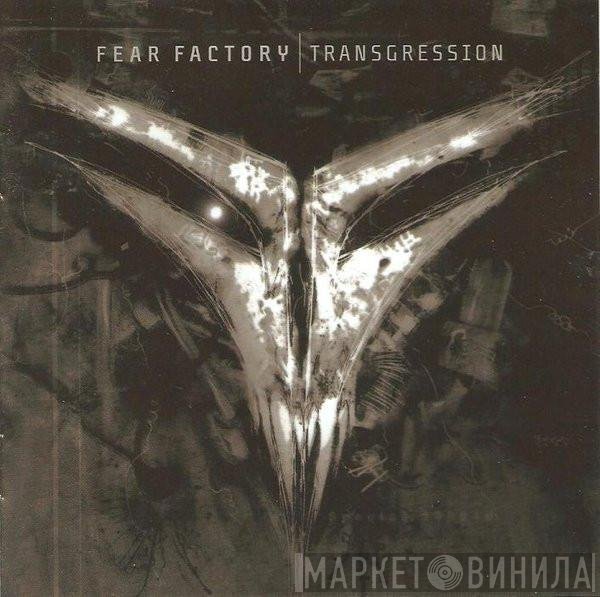 Fear Factory  - Transgression