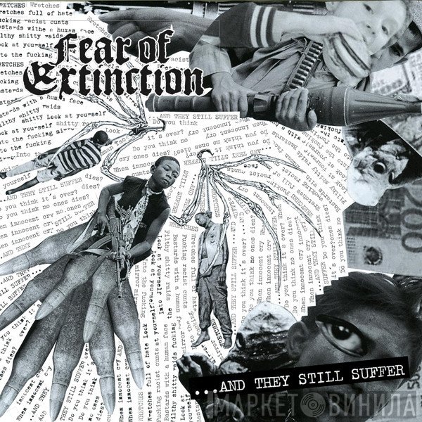Fear Of Extinction   - ... And They Still Suffer