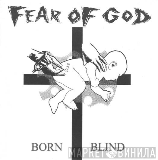 Fear Of God  - Born Blind