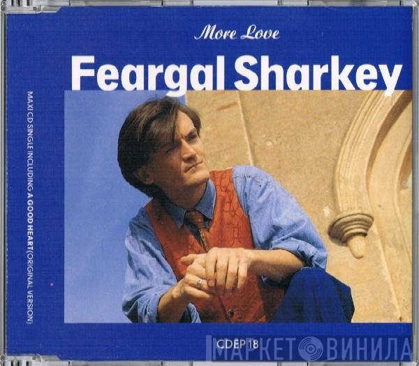 Feargal Sharkey  - More Love