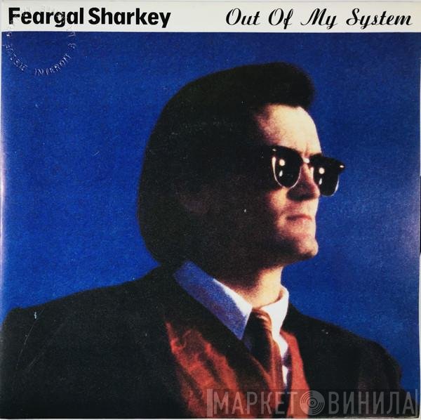 Feargal Sharkey  - Out Of My System