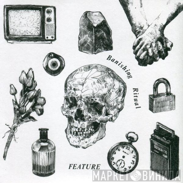 Feature   - Banishing Ritual
