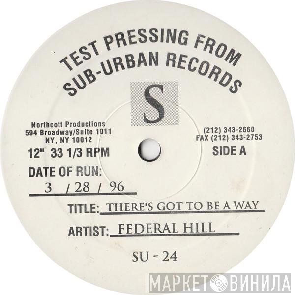 Federal Hill - There's Got To Be A Way