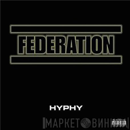 Federation - Hyphy