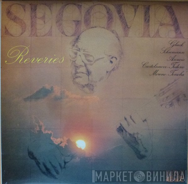 Federico Moreno Torroba, Andrés Segovia, Christoph Willibald Gluck, Robert Schumann, Mario Castelnuovo Tedesco, Vicente Asencio - Reveries