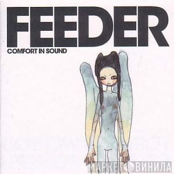 Feeder  - Comfort In Sound