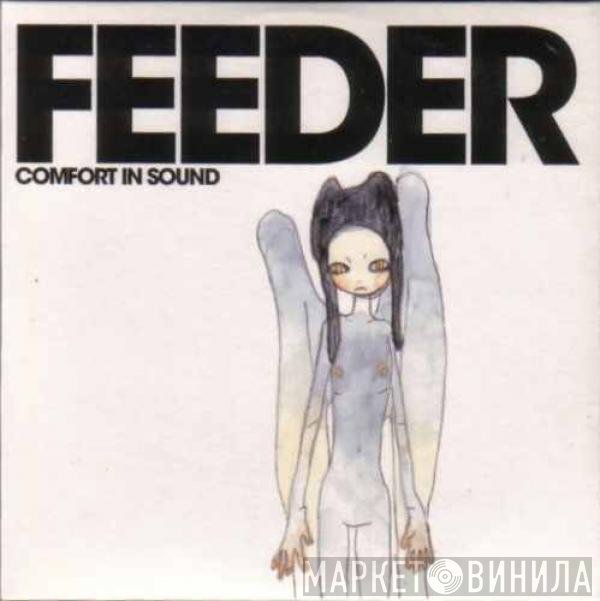 Feeder  - Comfort In Sound