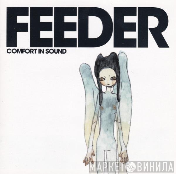 Feeder  - Comfort In Sound