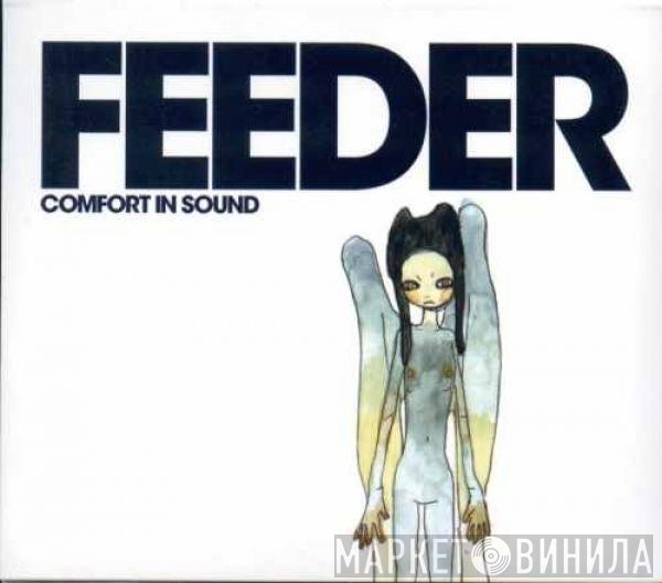 Feeder  - Comfort In Sound