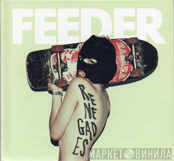 Feeder - Renegades