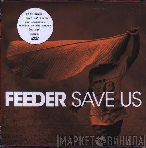 Feeder  - Save Us