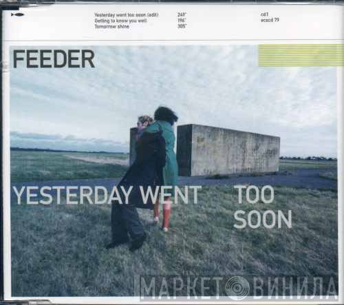 Feeder - Yesterday Went Too Soon