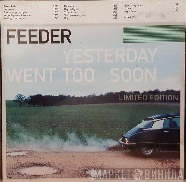 Feeder - Yesterday Went Too Soon