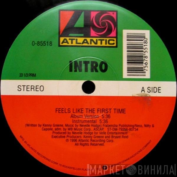  - Feels Like The First Time