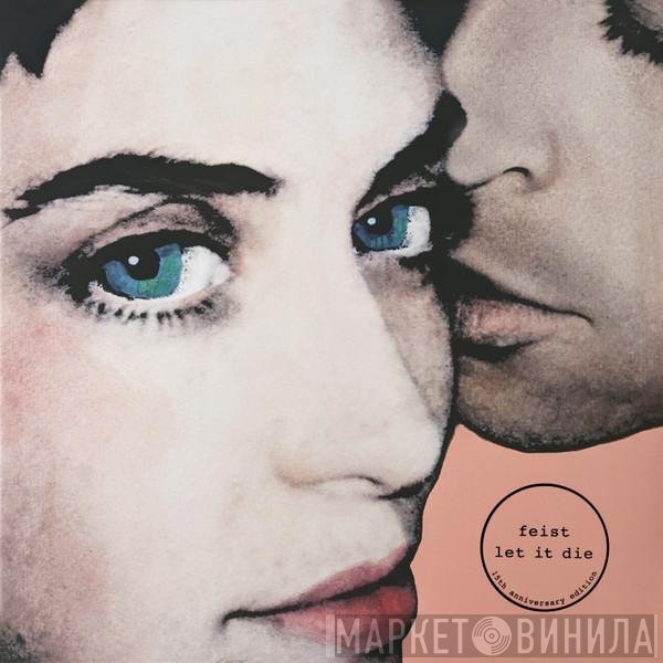 Feist  - Let It Die