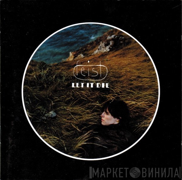 Feist - Let It Die