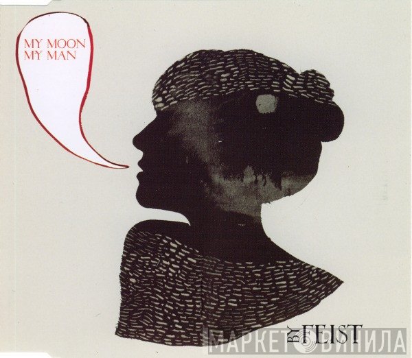 Feist - My Moon My Man