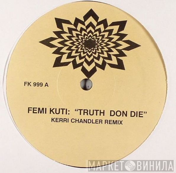 Fela Anikulapo - Truth Don Die / Water Give No Enemy