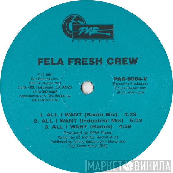 Fela Fresh Crew - All I Want