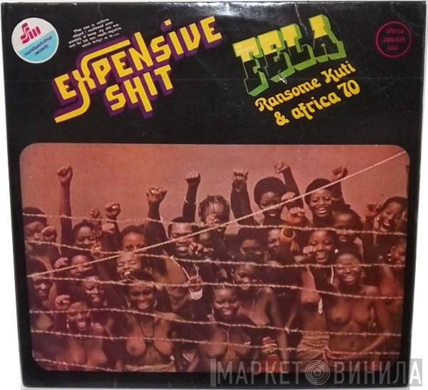 Fela Kuti & Africa 70  - Expensive Shit