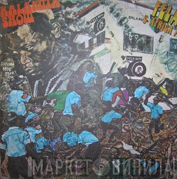Fela Kuti & Africa 70  - Kalakuta Show