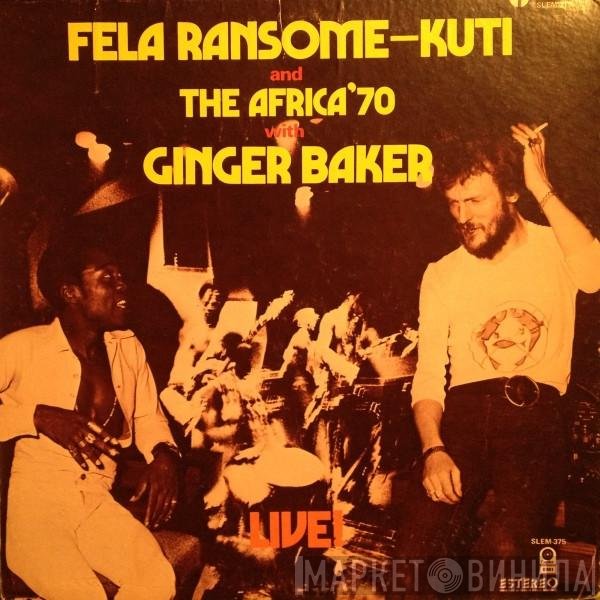 Fela Kuti And Africa 70 With Ginger Baker  - Live!