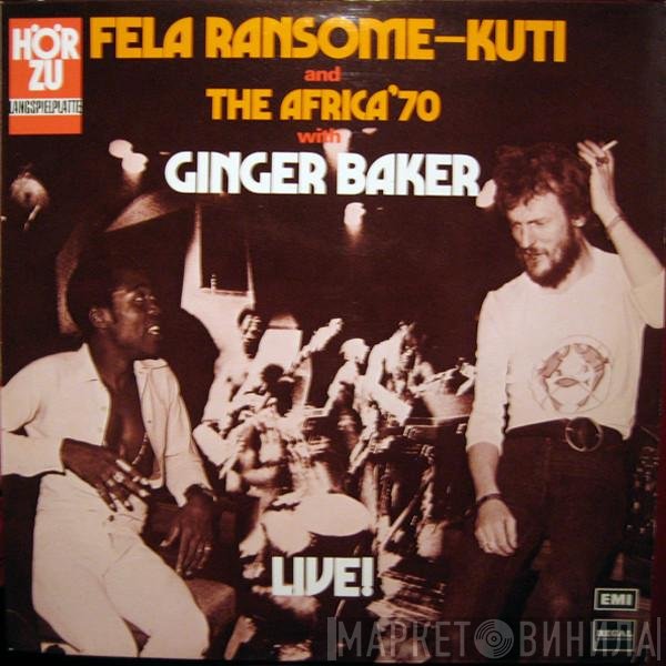 Fela Kuti And Africa 70 With Ginger Baker  - Live!