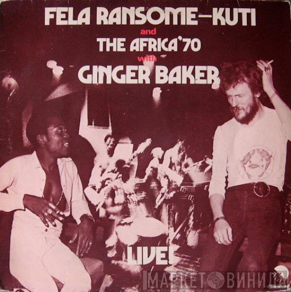 Fela Kuti And Africa 70 With Ginger Baker  - Live!