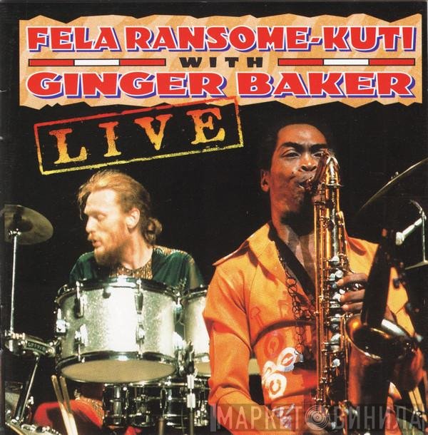 Fela Kuti And Africa 70 With Ginger Baker  - Live!