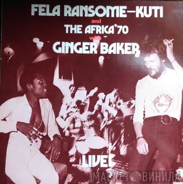 Fela Kuti And Africa 70 With Ginger Baker  - Live!