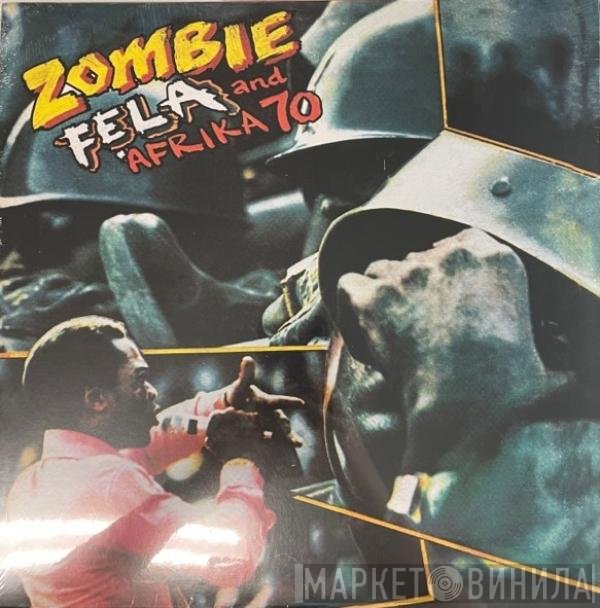 Fela Kuti And Africa 70  - Zombie