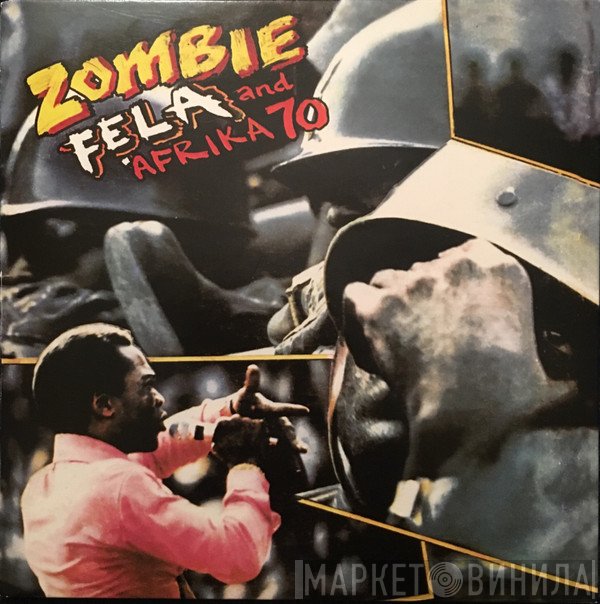 Fela Kuti And Africa 70  - Zombie