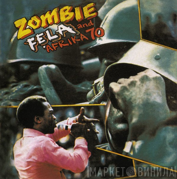Fela Kuti And Africa 70  - Zombie