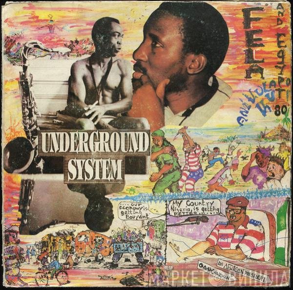 Fela Kuti And Egypt 80  - Underground System