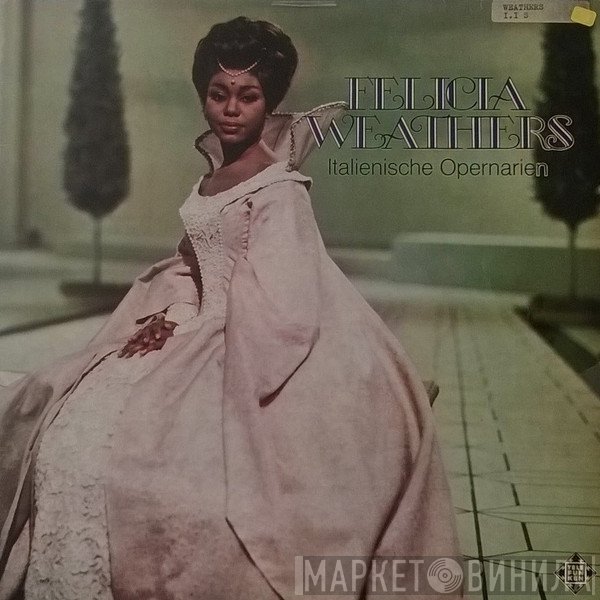 Felicia Weathers - Italienische Opernarien