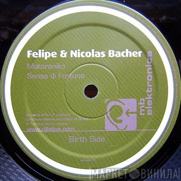 Felipe & Nicolas Bacher  - Matoraniko