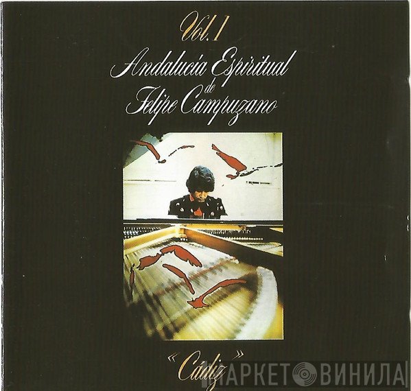 Felipe Campuzano - Andalucía Espiritual Vol. 1 - Cádiz