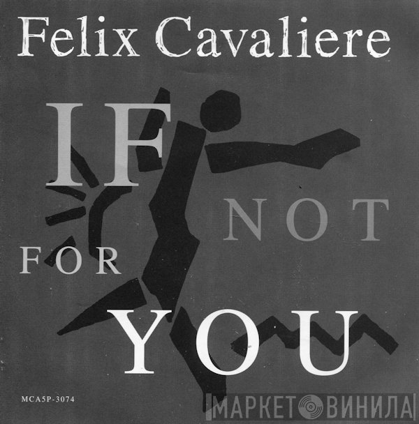 Felix Cavaliere  - If Not For You