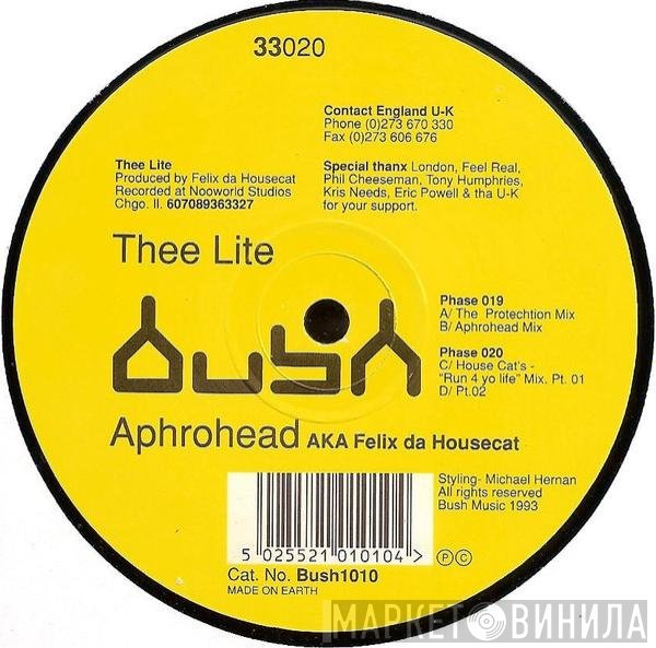 Felix Da Housecat, Aphrohead - Thee Lite