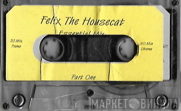 Felix Da Housecat  - Essential Mix Part One