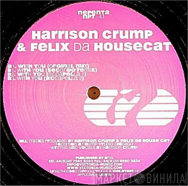 Felix Da Housecat, Harrison Crump - With You