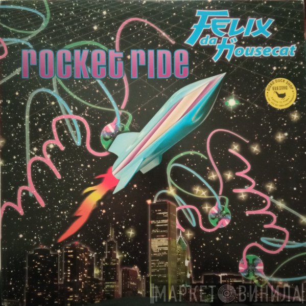 Felix Da Housecat  - Rocket Ride