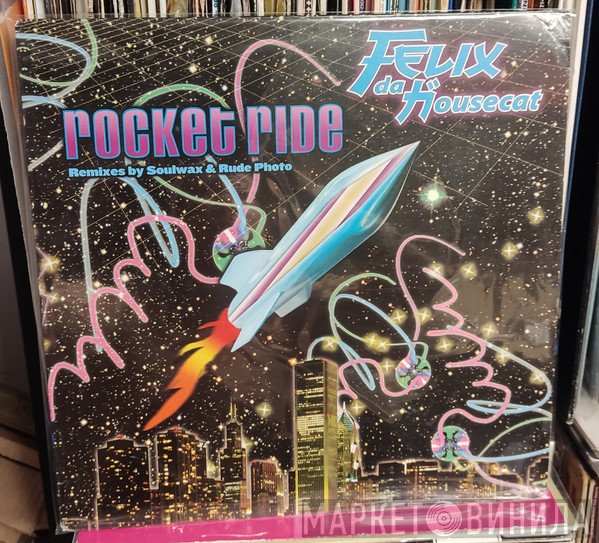 Felix Da Housecat  - Rocket Ride